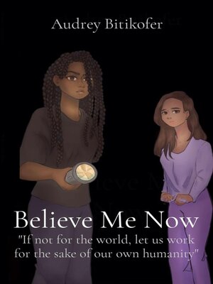 cover image of Believe Me Now